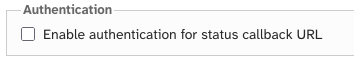 Screenshot of status callback URL authentication checkbox